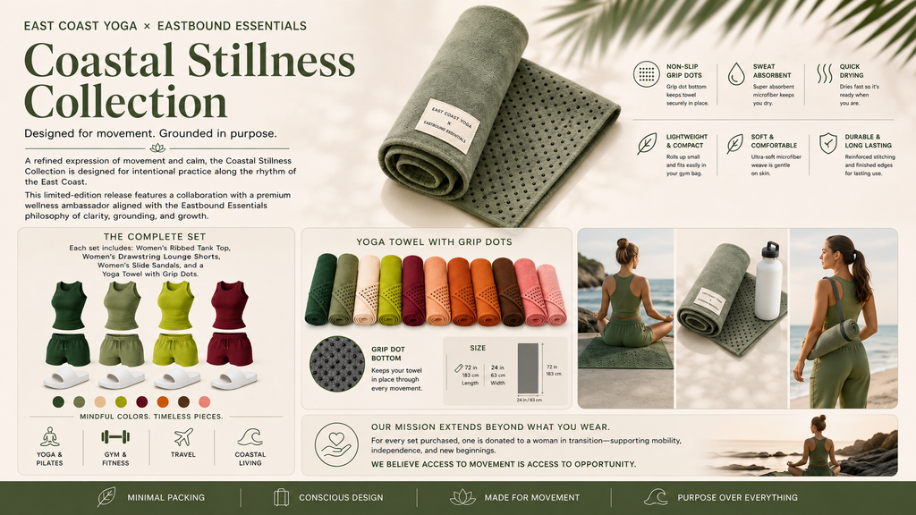 EAST COAST YOGA — Coastal Stillness Collection by Eastbound Essentials